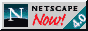 No wait, get Netscape!